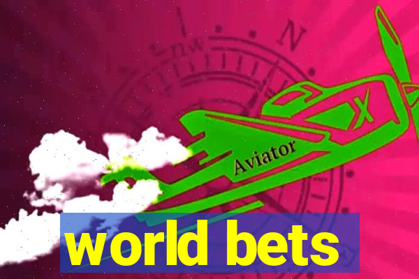 world bets